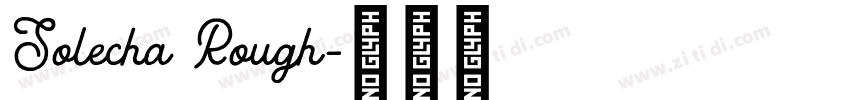 Solecha Rough字体转换